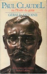couverture de : Paul Claudel ou l'Enfer du g&eacute;nie