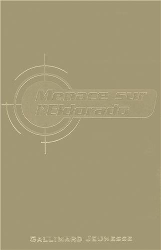 Menace sur l'Eldorado