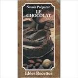 Savoir préparer le chocolat
