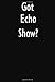 Produktbild Got Echo Show: Echo Show Diary Journal