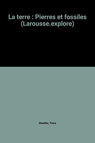 couverture de : La Terre Pierres et Fossiles