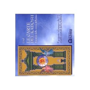 Le carte del kadosh. Il sentiero della visione dell'anima. Con carte