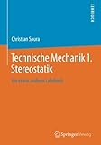 Image de Technische Mechanik 1. Stereostatik: Ein etwas anderes Lehrbuch