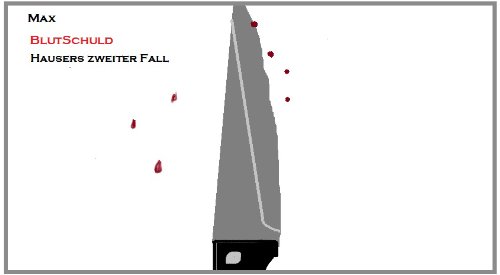 Blutschuld Hauser´s zweiter Fall