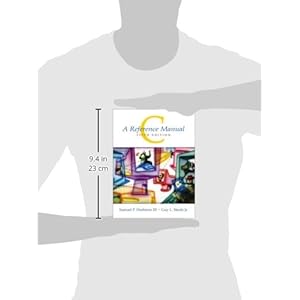 C: A Reference Manual