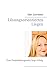 Lösungsorientiertes Liegen: Eine Projekttherapeutin liegt richtig by Ellen Schnittker