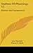 Outlines Of Physiology V2: Human And Comparative - John Marshall, Francis G. Smith