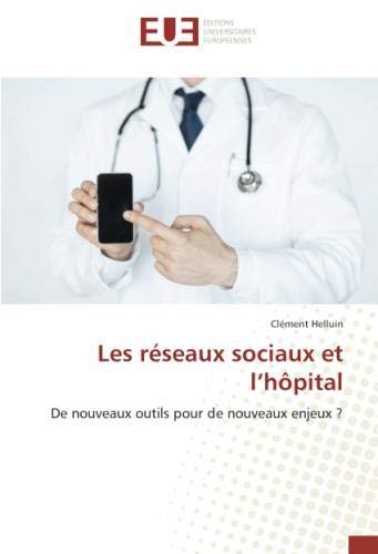 Download Les réseaux sociaux et l'hôpital Download Les réseaux sociaux et l'hôpital