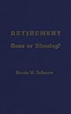 Image de Retirement: Bane or Blessing