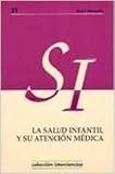 Image de Si, la salud infantil y su atencion medica