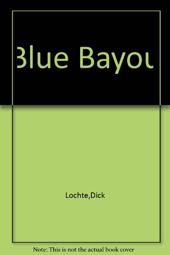 Preisvergleich Produktbild Blue Bayou