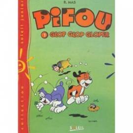 couverture de : PIFOU T.1 - GLOP GLOP GLOPER