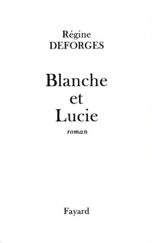 couverture de : Blanche et Lucie