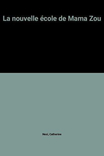 <a href="/node/32745">la nouvelle école de mama zou</a>