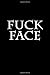 Produktbild Fuck Face: Blank Lined Journal