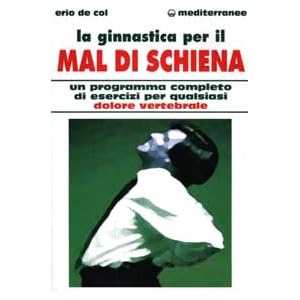 La ginnastica per il mal di schiena. Un programma