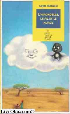 couverture de : L'hirondelle, le fil et le nuage ; suivi de L'&eacute;l&eacute;phant, l...