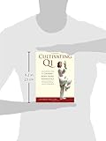 Image de Cultivating Qi: An Introduction to Chinese Body-Mind Energetics