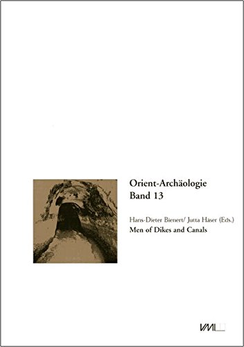 Men of Dikes and Canals. The Archaeology of Water in the Middle East. International Symposium held at Petra, Wadi Musa (H. K. of Jordan) 15-20 June, 1999 ... Juni 1999 in Petra, Wadi Musa (Jordanien)