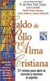  Caldo De Pollo Al Ma Cristiana / Chicken Soup for the Christian Soul (Sopa De Pollo Para El Alma / Chicken Soup for the Soul) (Spanish Edition) (2006-06-30)