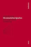 Die romanischen Sprachen: Eine vergleichende Einführung by 
