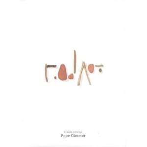Pepe Gimeno: grafía callada: Grafia Callada - Hushed Writing