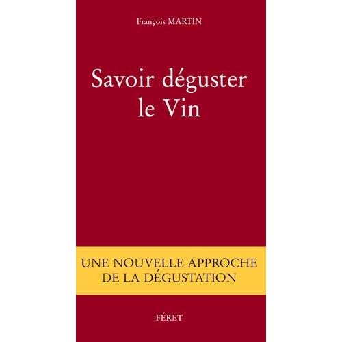 SAVOIR DEGUSTER LE VIN (FR)