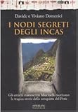 Image de I nodi segreti degli Incas