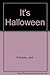 It's Halloween by