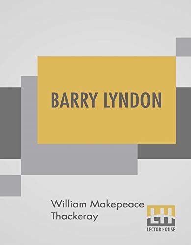 Barry Lyndon: Edited By Walter Jerrold