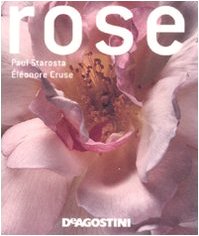 Rose. Ediz. illustrata Rose. Ediz. illustrata
