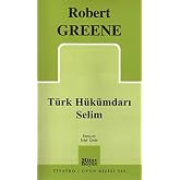 T&uuml;rk H&uuml;k&uuml;mdarı Selim (349)