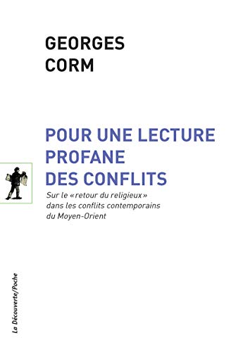 Pour une lecture profane des conflits Pour une lecture profane des conflits