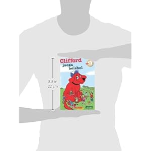 Clifford Juega Beisbol: (Spanish Language Edition of Scholastic Reader Level 1: Clifford Makes the Team) (Lector De Scholastic / Scholastic Readers)