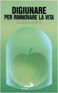 Download Digiunare per rinnovare la vita Download Digiunare per rinnovare la vita