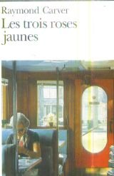 couverture de : TROIS ROSES JAUNES [LES]