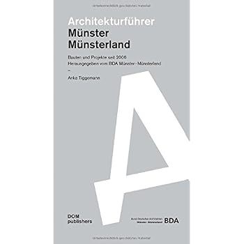[PDF] Download Architekturführer Münster / Münsterland: Bauten und Projekte seit 2006 Kostenlos