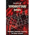Secrets of VIMSHOTTARI DASA by O.P. VERMA : Unique, ancient system to time events