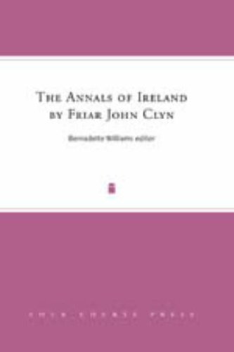 Download The Annals Of Ireland By Friar John Clyn Pdf - 