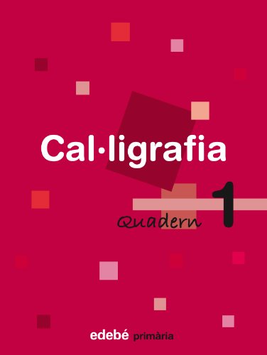 Cuadern 1 Cal·Ligrafía
