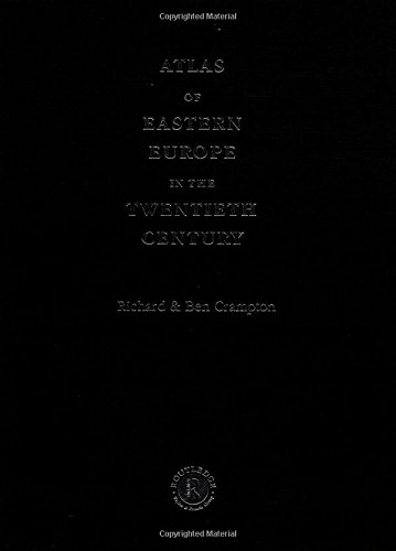 Atlas of Eastern Europe in the Twentieth Century