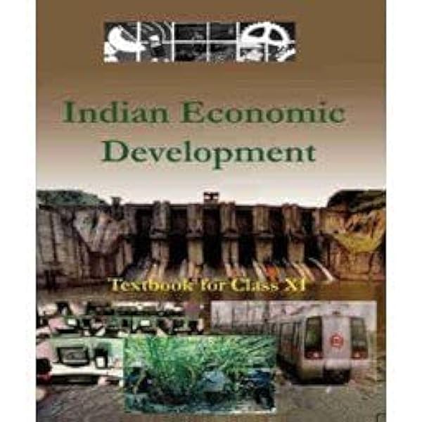 Ncert Indian Economic Development Economic For Class 11 Latest Edition As Per Ncert Cbse With Binding Ncert Amazon In Books