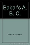 Babar's A. B. C. Babar's A. B. C.