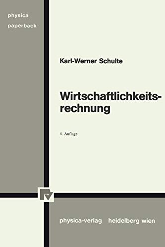 Wirtschaftlichkeitsrechnung (Physica-Lehrbuch)