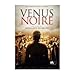 Venus Noire [Import belge]