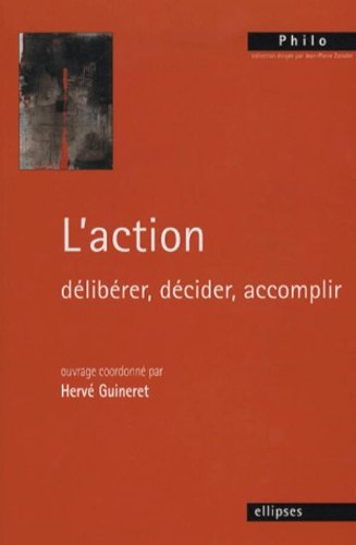 Pdf L Action Deliberer Decider Accomplir Epub Paulkrishna