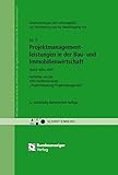 Untersuchungen zum Leistungsbild, zur Honorierung und zur Beauftragung von Projektmanagementleistungen in der Bau- und Immobilienwirtschaft: AHO Heft 9 (Schriftenreihe des AHO) by 