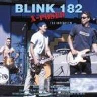 Preisvergleich Produktbild Blink 182 X-Posed [With 8 Page Book and Fold Out Poster]