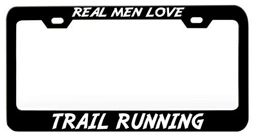 Preisvergleich Produktbild Real Men Love Trail Running Kennzeichenhalter, Metall, Schwarz