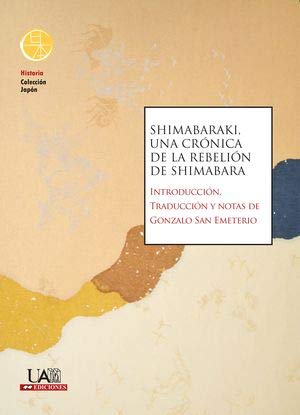 Shimabaraki, Una Crónica De La rebelión de Shimabara: 04 (Colección Japón, Historia)